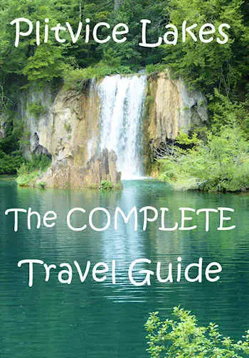 Plitvice Lakes Practical Guide
