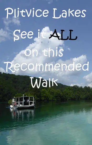 Recommended walk in Plitvice